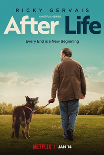 After Life: Vocês Vão Ter de Me Engolir (3ª Temporada) - Poster / Capa / Cartaz - Oficial 1