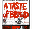 A Taste of Blood