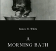 A Morning Bath