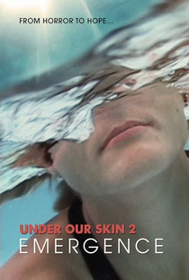 Under Our Skin 2: Emergence - Poster / Capa / Cartaz - Oficial 2