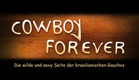 COWBOY FOREVER - offizieller deutscher Trailer