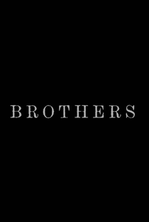 Brothers - Poster / Capa / Cartaz - Oficial 1