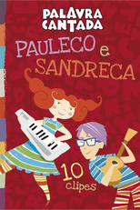 Palavra Cantada: Pauleco e Sandreca (Palavra Cantada: Pauleco e Sandreca)