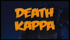Death Kappa Official Trailer
