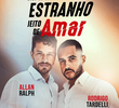 Estranho Jeito de Amar