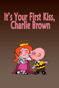É o Seu Primeiro Beijo, Charlie Brown - Poster / Capa / Cartaz - Oficial 3