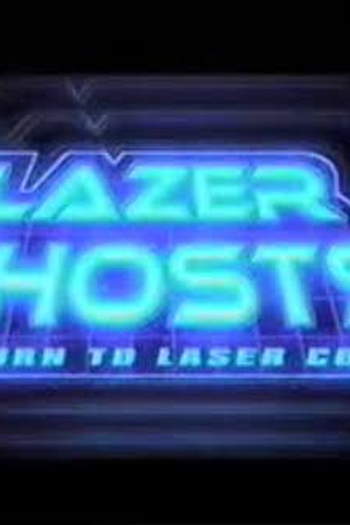Poster de Curta Lazer Ghosts 2: Return to Laser Cove (2008)