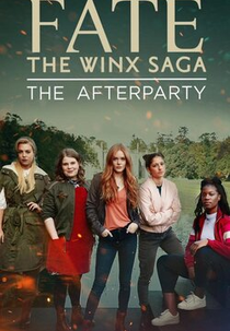 Fate: The Winx Saga - The Afterparty (Fate: The Winx Saga - The Afterparty)