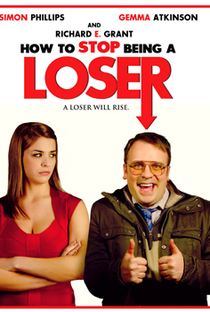 How to Stop Being a Loser - Poster / Capa / Cartaz - Oficial 1