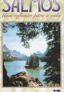 Salmos - Uma Reflexão Para a Vida (The Psalms)
