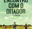 Encontro com o Ditador