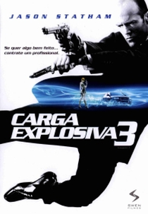 Carga Explosiva 3 (Transporter 3)
