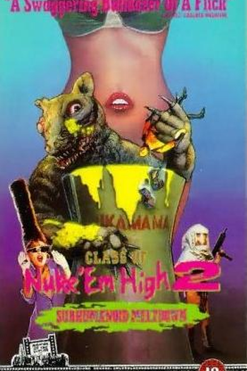 Poster de Filme Class of Nuke'Em High 2 (1991)
