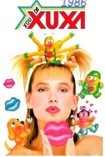 Xou da Xuxa  (1ª Temporada) - Poster / Capa / Cartaz - Oficial 2