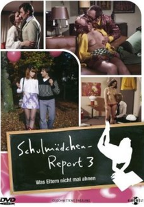 Schulmädchen-Report 3. Teil - Was Eltern nicht mal ahnen  (Schulmädchen-Report 3. Teil - Was Eltern nicht mal ahnen )