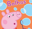 Peppa Pig: Bolhas