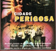 Cidade Perigosa