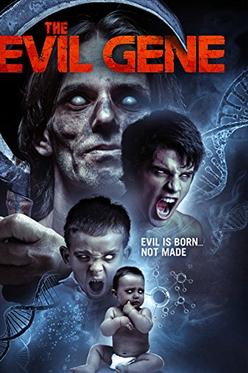 Poster de Filme The Evil Gene (2015)