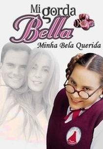 Minha Bela Querida (Mi gorda bella)