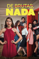 De brutas, nada (De brutas, nada)