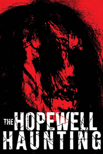The Hopewell Haunting - Poster / Capa / Cartaz - Oficial 1