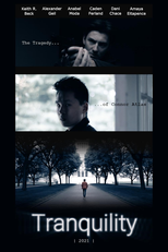 Tranquility - An Independent Film (Tranquility - An Independent Film)