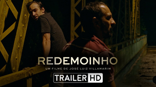 Trailer: Redemoinho - Trailer Oficial