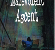 Malevolent Ascent