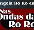 Nas Ondas da Rô Rô (3ª Temporada)