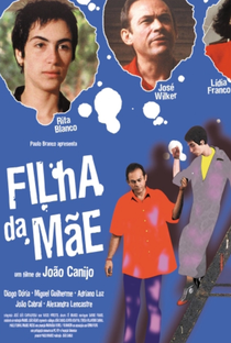 Filha da Mãe - Poster / Capa / Cartaz - Oficial 1