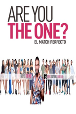 Are you the One? El Match Perfecto (1ª Temporada) (Are you the One? El Match Perfecto (Season 1))