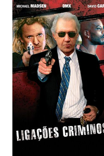  de Filme Ligações Criminosas (2008)