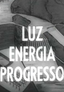 Luz - Energia - Progresso (Luz - Energia - Progresso)