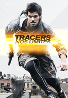 Tracers: Nos Limites (Tracers)