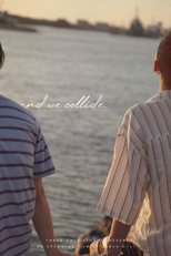 And We Collide (And We Collide)