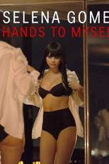 Selena Gomez: Hands to Myself (Selena Gomez: Hands to Myself)