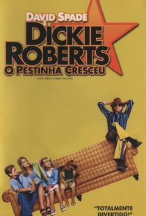 Dickie Roberts - O Pestinha Cresceu - Poster / Capa / Cartaz - Oficial 2