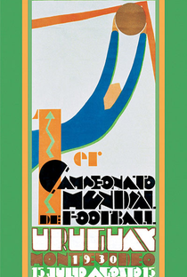 Filme Oficial da Copa do Mundo FIFA de 1930 - Poster / Capa / Cartaz - Oficial 1