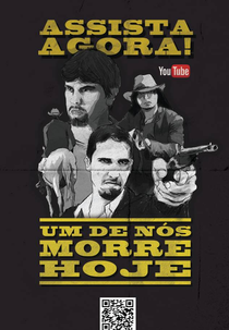 Um De Nós Morre Hoje (Um De Nós Morre Hoje)