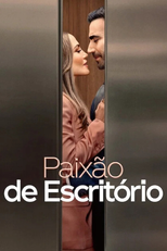 Paixão de Escritório (Office Romance)