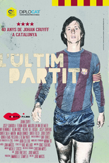 A Última Partida, 40 Anos de Johan Cruyff na Catalunha (L'Últim Partit)
