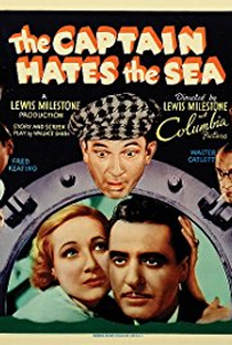 The Captain Hates the Sea - Poster / Capa / Cartaz - Oficial 2