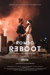Romeo Reboot dirigido por Manuel Nogueira - Poster / Capa / Cartaz - Oficial 1