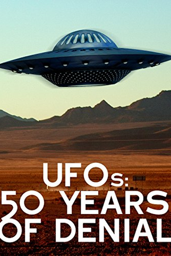  de Filme Ufos: 50 Anos Ocultando a Verdade (1997)