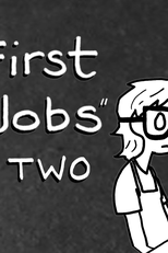 MY FIRST FEW JOBS: PART 2 (MY FIRST FEW JOBS: PART 2)