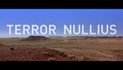 TERROR NULLIUS | A Political Revenge Fable in Three Acts