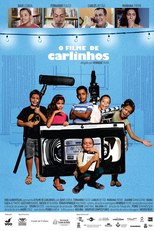 O Filme de Carlinhos (O Filme de Carlinhos)
