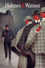 Holmes and Watson (Play) (Holmes and Watson (Play))
