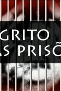 O grito das prisões - Poster / Capa / Cartaz - Oficial 1