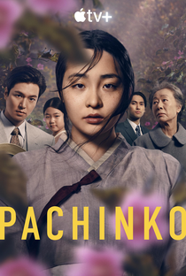 Pachinko (1ª Temporada) - Poster / Capa / Cartaz - Oficial 1